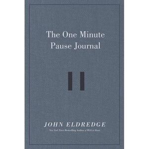 The One Minute Pause Journal: A Daily Invitation to Slow Down, Stop, and Reflect